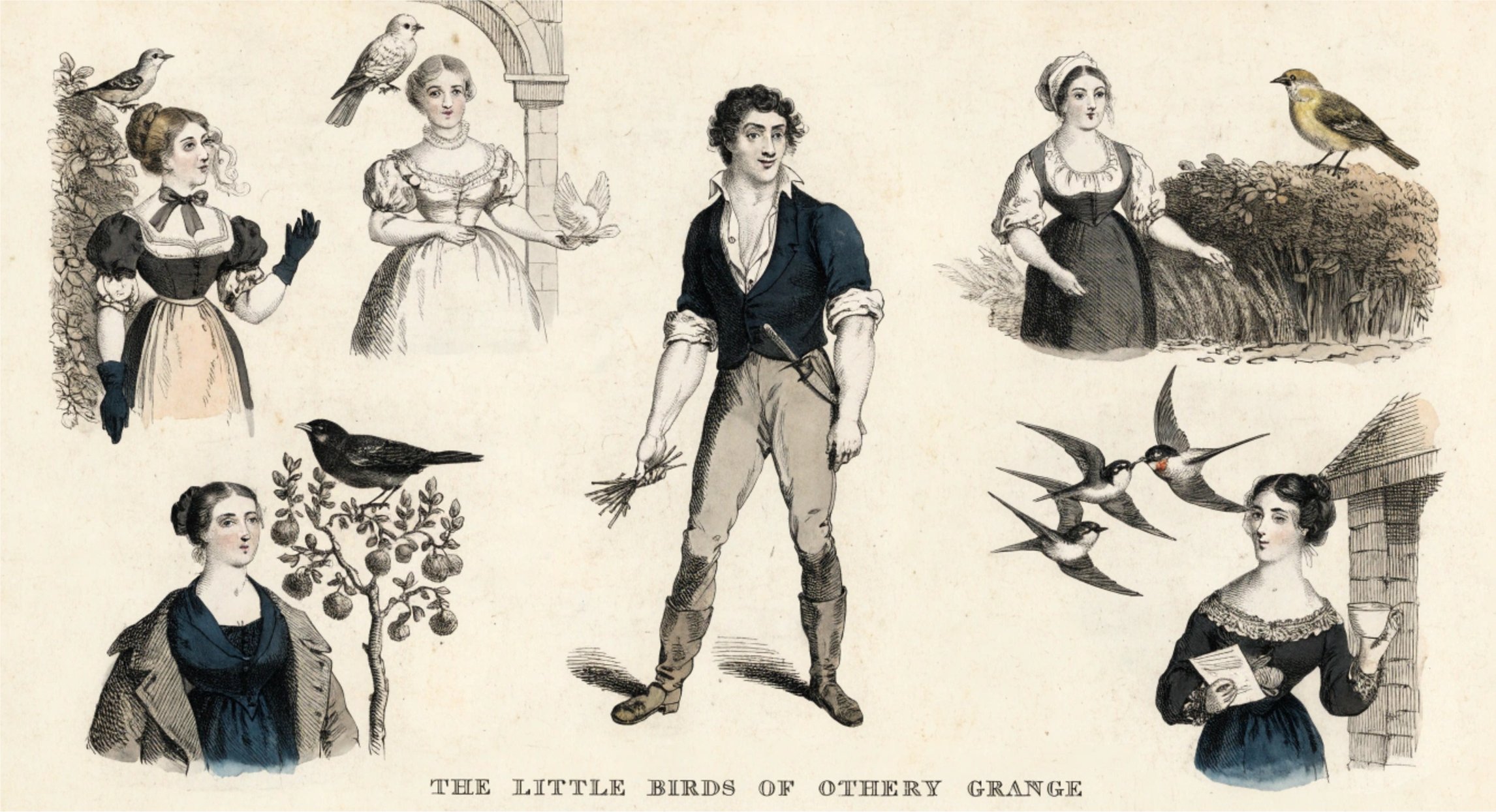 Regency-style hand-coloured title plate showing William Cox, a young gardener, standing at the centre surrounded by five women and symbolic birds: a wren, doves, a yellowhammer, a blackbird in a pear tree, and three swallows. The printed caption beneath reads “The Little Birds of Othery Grange.”